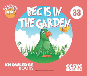 Bec Is in the Garden (Book 33) by William Ricketts, Dean Maynard, 9781761270338
