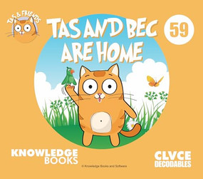Tas and Bec Are Home (Book 59) by William Ricketts, Dean Maynard, 9781761270598