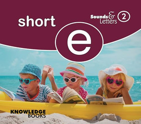 Sounds and Letters Short E (Book 2) by Carole Crimeen, Suzanne Fletcher, 9781922516749