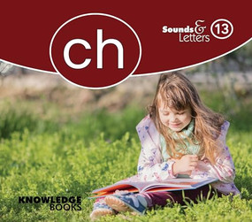 Sounds and Letters Ch (Book 13) by Carole Crimeen, Suzanne Fletcher, 9781922516855