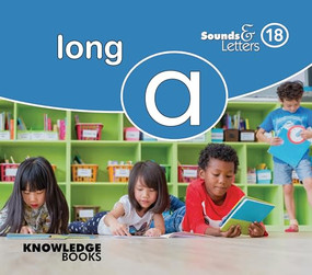 Sounds and Letters Long A (Book 18) by Carole Crimeen, Suzanne Fletcher, 9781922516909