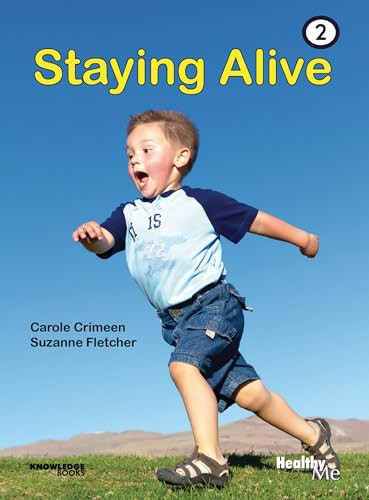 Staying Alive (Book 2) by Carole Crimeen, Suzanne Fletcher, 9781922516480
