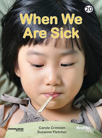 When We Are Sick (Book 20) by Carole Crimeen, Suzanne Fletcher, 9781922516664