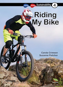 Riding My Bike (Book 4) by Carole Crimeen, Suzanne Fletcher, 9781922370075