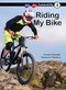 Riding My Bike (Book 4) by Carole Crimeen, Suzanne Fletcher, 9781922370075