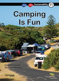Camping Is Fun (Book 11) by Carole Crimeen, Suzanne Fletcher, 9781922370136