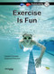 Exercise Is Fun (Book 12) by Carole Crimeen, Suzanne Fletcher, 9781922370051