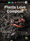 Plants Love Compost (Book 18) by Carole Crimeen, Suzanne Fletcher, 9781925714975