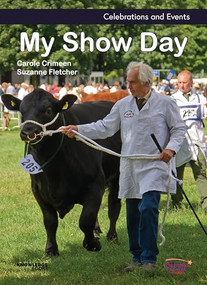 My Show Day by Carole Crimeen, Suzanne Fletcher, 9781922370211