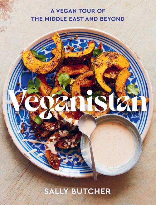 Veganistan (A Vegan Tour of the Middle East & Beyond) by Sally Butcher, Yuki Sugiura, 9781623717599