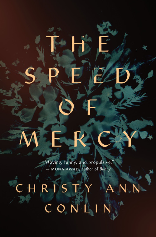 The Speed of Mercy by Christy Ann Conlin, 9781487003401