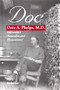 Doc (Orra A. Phelps, M.D., Adirondack Naturalist and Mountaineer) by Mary Arakelian, 9780925168665