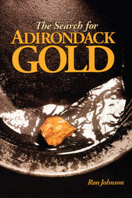 Search For Adirondack Gold by Ron Johnson, 9780925168900