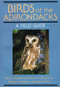 Birds Of The Adirondacks (A Field Guide) by Alan Bessette, William K. Chapman, 9780932052940