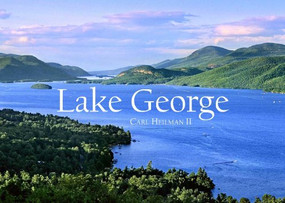 Lake George by Carl Heilman, 9781595310514