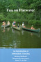 Fun On Flatwater (An Introduction to Adirondack Canoeing) by Barbara McMartin, 9780925168405