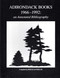 Adirondack Books, 1966-1992 (An Annotated Bibliography) by Douglas Welch, 9780925168276