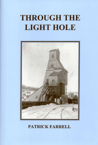 Through The Light Hole by Patrick Farrell, 9780925168559