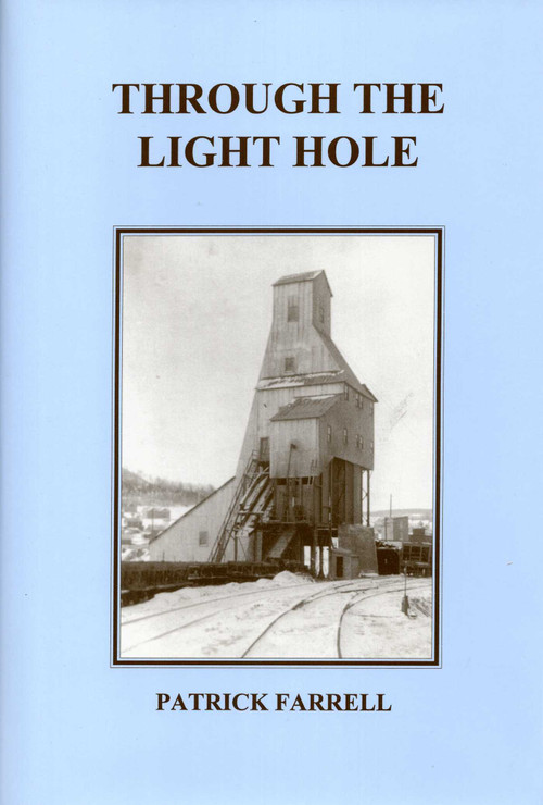 Through The Light Hole by Patrick Farrell, 9780925168559