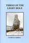 Through The Light Hole by Patrick Farrell, 9780925168559