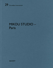 Mikou Studio - Paris (De aedibus international 29) by Heinz Wirz, 9783037612699
