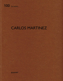Carlos Martinez (De aedibus 100) by Heinz Wirz, 9783037612729