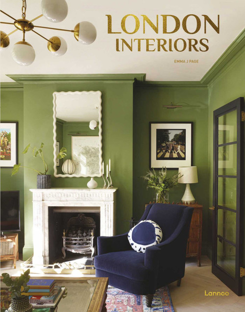 London Interiors by Emma J Page, Carolina Amell, 9789401485258