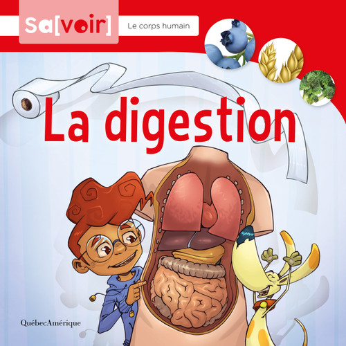 La digestion (French Edition) by Québec Amérique, 9782764447406