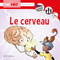 Le cerveau (French Edition) by Québec Amérique, 9782764447383