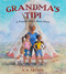 Grandma's Tipi (A Present-Day Lakota Story) by S. D. Nelson, 9781419731921