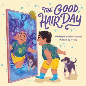 The Good Hair Day (A Picture Book) by Christian Trimmer, J Yang, 9781419745881