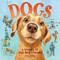 Dogs (A History of Our Best Friends) by Lita Judge, 9781419755446