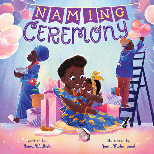 Naming Ceremony (A Story of Family, Tradition, and the Names We Share) by Seina Wedlick, Jenin Mohammed, 9781419756269