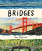 Bridges (A Nonfiction Picture Book About Bridges Around the World) - 9781419756818 by Marc Majewski, 9781419756818