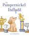 The Pumpernickel-Daffodil (A Picture Book) by Galia Bernstein, 9781419759451