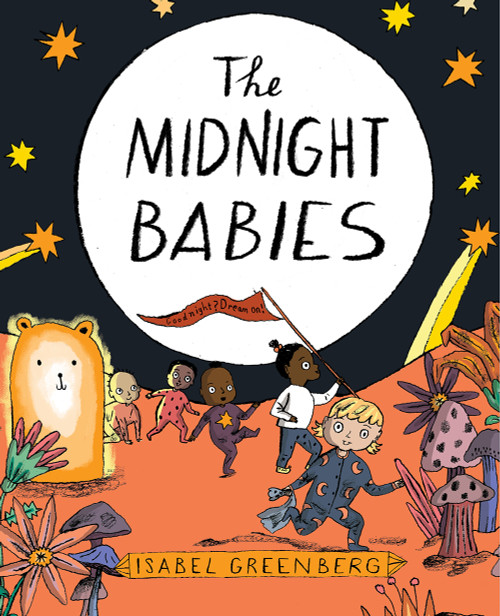 The Midnight Babies (A Picture Book) by Isabel Greenberg, 9781419759543
