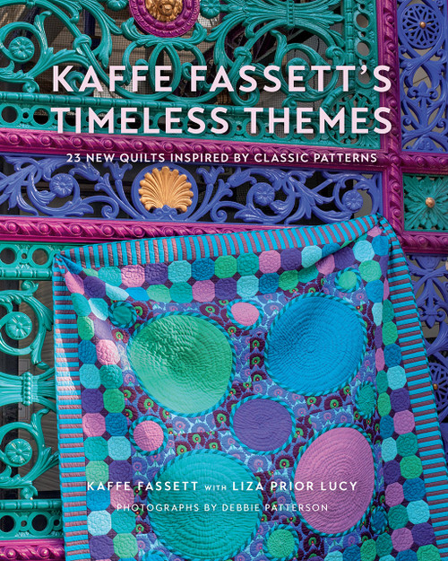 Kaffe Fassett's Timeless Themes (23 New Quilts Inspired by Classic Patterns) by Kaffe Fassett, 9781419761409