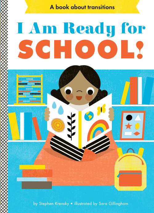 I Am Ready for School! (A Board Book) by Stephen Krensky, Sara Gillingham, 9781419761683
