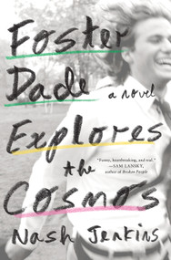 Foster Dade Explores the Cosmos by Nash Jenkins, 9781419764769
