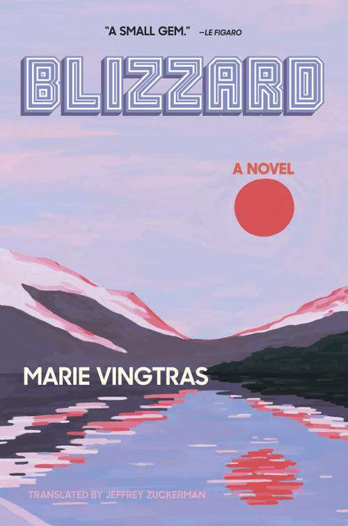 Blizzard (A Novel) - 9781419765902 by Marie Vingtras, Jeffrey Zuckerman, 9781419765902