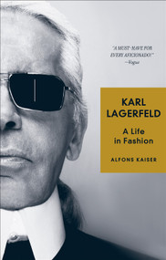 Karl Lagerfeld (A Life in Fashion) - 9781419766305 by Alfons Kaiser, 9781419766305