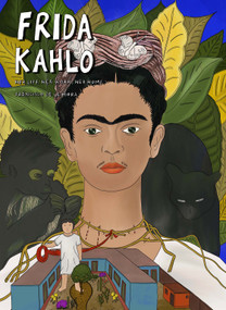 Frida Kahlo (Her Life, Her Work, Her Home) by Francisco de la Mora, 9781914224102