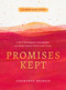 Promises Kept (5 Old Testament Covenants and How Christ Fulfilled Them (6-Week Bible Study)) by Courtney Reissig, 9780802428950