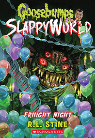 Friiight Night (Goosebumps SlappyWorld #19) by R. L. Stine, 9781338752236