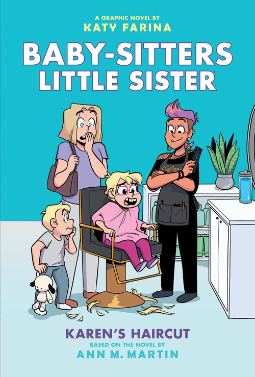 Karen's Haircut: A Graphic Novel (Baby-Sitters Little Sister #7) - 9781338762648 by Katy Farina, Katy Farina, Ann M. Martin, 9781338762648