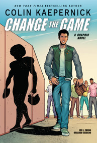 Colin Kaepernick: Change the Game (Graphic Novel Memoir) - 9781338789669 by Colin Kaepernick, Eve L. Ewing, Orlando Caicedo, 9781338789669