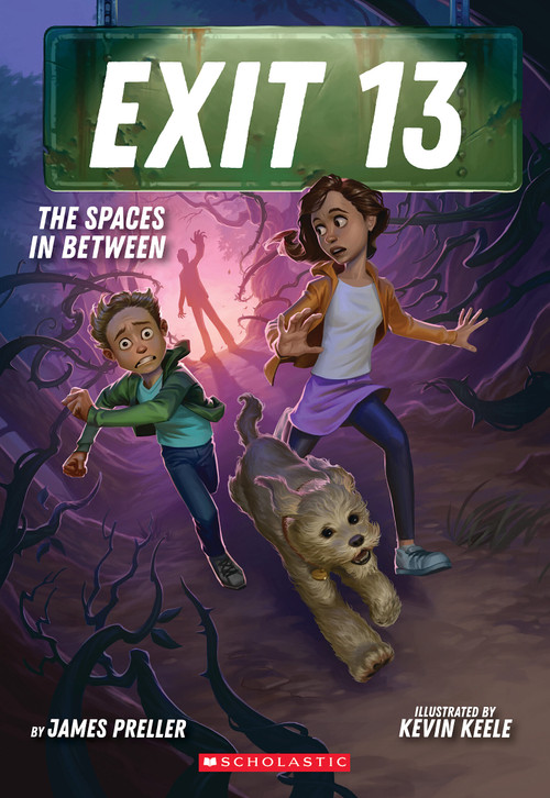 The Spaces In Between (Exit 13, Book 2) by James Preller, Kevin Keele, 9781338810455