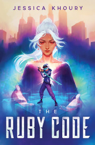 The Ruby Code by Jessica Khoury, 9781338859287