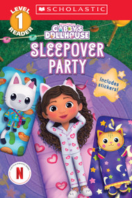 Gabby's Dollhouse: Sleepover Party (Scholastic Reader, Level 1) by Gabrielle Reyes, 9781338885415
