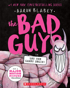 The Bad Guys in Let the Games Begin! (The Bad Guys #17) by Aaron Blabey, 9781338892710